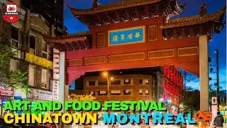 4K Oasis, Asian food, Culture & Dance Festival in Chinatown, Montreal, Canada