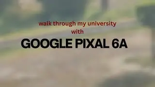 islamia University Bahawalpur (IUB) Campus Tour | Shot on Google Pixel 6a