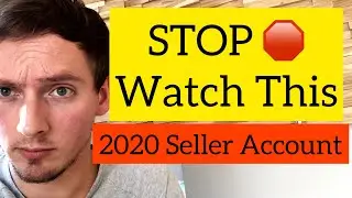 Top Tips For Opening Your Amazon Seller Account 2020 - 6 Vital Points