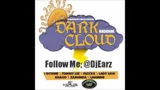 Dj Earz - Dark Cloud Riddim Mix