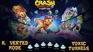 Crash Bandicoot 4 - Tunnel Tossici | Toxic Tunnels - N. Verted Mode Guide (All Gems)