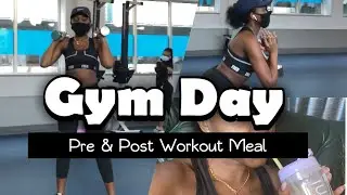 FIRST DAY BACK AT THE GYM POST COVID + My Pre & Post Workout Meals