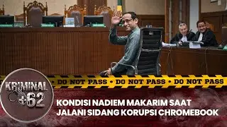 Nadiem Makarim Jalani Sidang Lanjutan Kasus Korupsi Laptop I KRIMINAL+62