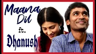 Good Newwz: Maana Dil ft. Dhanush | B Praak, Akshay Kumar | Shruti Haasan | Three | Tanishk Bagchi
