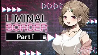 Liminal Border Part I / Criminal Border 1st Offence OP Movie