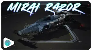 Star Citizen ✮ Mirai Razor ✮ Cinematic