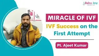 IVF Success Story of Ajeet Kumar | IVF Success in First Attempt | Baby Joy IVF