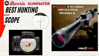 Burris Illuminator III Scope Review - How to Configure It
