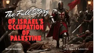 The Full Story of Israel&rsquo;s Occupation of Palestine