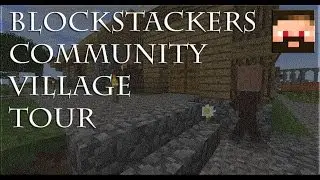Tour of the Blockstackers Community Village