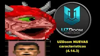 Todos los cambios de la NUEVA versi&oacute;n de UZDOOM (4.14.3)