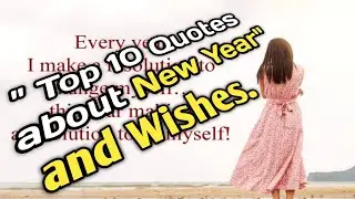 Happy New Year 2021| Top 10 Quotes | Happy New Year Wishes | New Year What's app Video Status |