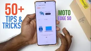 Moto Edge 50 Tips and tricks | 50+ features of Moto edge 50