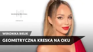 GEOMETRYCZNA KRESKA NA OKU | Weronika Bielik x Pieczonka