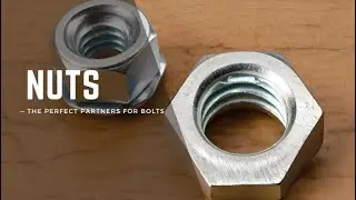 Types of Nuts | नट के प्रकार और उनके उपयोग | Mechanical Fasteners Explained