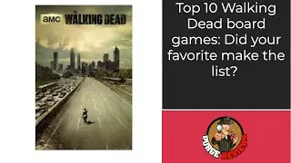 Top Ten Games based off of the Walking Dead