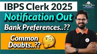 IBPS Clerk 2025 Notification Out | Bank Preferences..?? Common Doubts..?? #ssa #ibpsexam #ibpsclerk