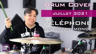 Drum Cover TdB-Juillet 2021-Un autre monde
