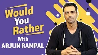 Arjun Rampal plays Would You Rather game with Pinkvilla | Bollywood | The Final Call