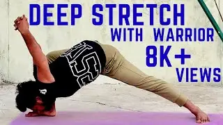 31 Minutes Deep Stretch Yoga Class | Stretch Yoga With Warrior | Anmol Singh