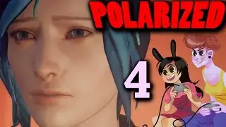 Episode 4 - LIFE IS STRANGE EPISODE 5: POLARIZED - 2 Girls 1 Let's Play Part 4: Promises