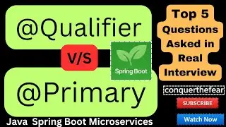 Spring Boot Interview Questions: @Primary, @Qualifier, and Bean Ambiguity | Must Know Interviews Q