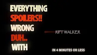 Everything Wrong With Rift Walker In 3 Minutes Or Less