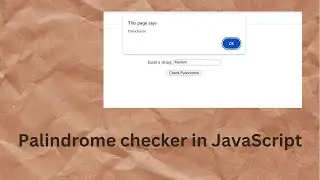 Creating a palindrome checker webpage using javascript 