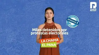 Miles de detenidos por protestas electorales - Ep. 1 Operaci&oacute;n Retuit