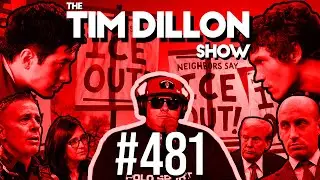 Civil War: The Original Heated Rivalry | The Tim Dillon Show #481
