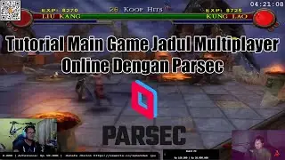 Tutorial Main Game Multiplayer Jadul Tapi Online Dengan Parsec