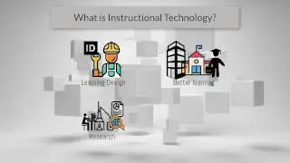 What is Instructional Design and Educational Technology