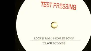 Rock N' Roll Show In Town - The Beach Buddies RARE 1965 (Unknown surf/doo-wop acetate) Tradewinds