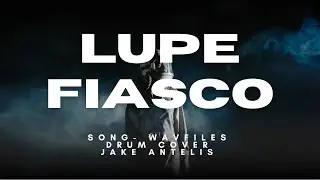 WAV Files  - Lupe Fiasco Drum Cover