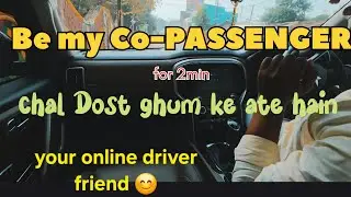 Be my co-driver and baat karte hain