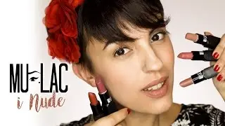 💄TUTTI I ROSSETTI MULAC COSMETICS SWATCHATI SULLE LABBRA! 💄 I Nudes