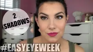 Easy Eye Week! 2-Shadow Look