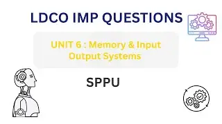 LDCO Unit 6 IMP Questions | Memory & Input Output Systems | SPPU #exambuddy