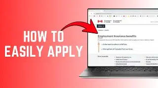 How To EASILY Apply For Employment Insurance (EI) Benefits Online &mdash; Full 2025 Online Guide