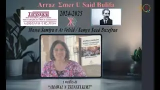 Amaynut n tesbeddit Tiregwa : Arraz ussnan Bulifa 2975-2025 i Samiya At Velɛid/Samia Saad-Bouzefrane