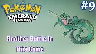 Pok&eacute;mon Emerald Version Gameplay Walkthrough Part 9 | Another Battle In This Game