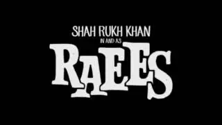 Raees Official Trailer 2016