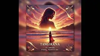 Tangirana by Takky Boy_Prod  TarzXiide
