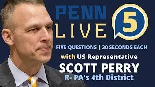 US Rep Scott Perry, 5 Questions Uncut | PennLive 5 Ep 3
