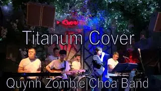 David Guetta - Titanium ft Sia | Quynh Zombie Cover