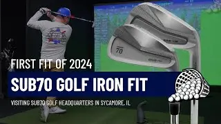 FIRST IRON FIT OF 2024 - Visiting Sub70 Golf Headquarters In Sycamore, IL - Part 1/2