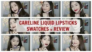 CARELINE LIQUID LIPPIES  SWATCHES + REVIEW | Aulie Secerio