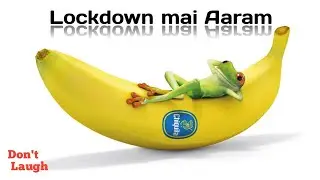 Lockdown mai Aaram 😁/Best funny Video/#funny funny status video/#don'tlaugh