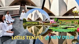 Lotus Temple in New Delhi, India, Asia - Travel Vlog.