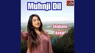 Muhnji Dil